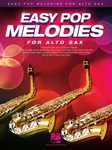 Easy Pop Melodies For Alto Sax Brand. Price: $15.99.